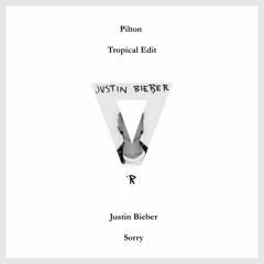 ●Tayler Buono - Sorry (Pilton Edit) [EXCLUSIVE]●