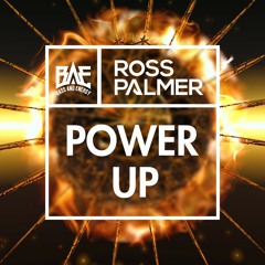 BAE001 | Ross Palmer - Power Up [PREVIEW]