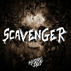 HydroJaxx - Scavenger (Original Mix)[CLICK BUY FOR FREE DOWNLOAD]