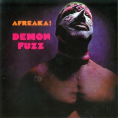 Demon Fuzz - Afreaka! (1970)