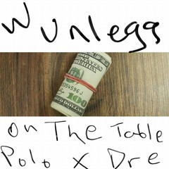 On The Table ft. Polo Frost X Greenlight Dre