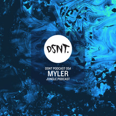 DSNT Podcast 054 - Myler - Jungle Podcast