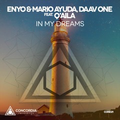 Enyo & Mario Ayuda, Daav One Feat. Q'Aila - In My Dreams