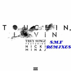 Touchin Lovin [S.M.F -Remake]