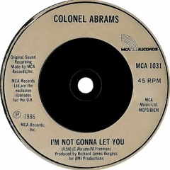 Colonel Abrams - I'm Not Gonna Let You (Dj ''S'' Remix)