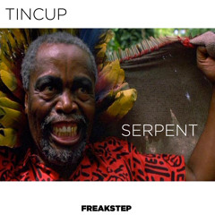 Tincup - Serpent