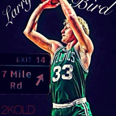 2Kold - Larry Bird (Prod. ClickKlack)