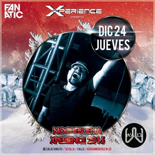Dj Wally Especial Xperience December 24 Th Party Edition