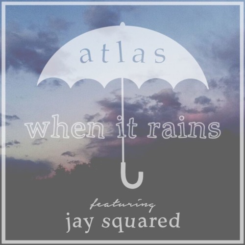 when it rains (feat. jay squared)