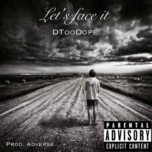Let's Face It Prod.Adverse