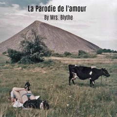 La Parodie De L'amour (Mixtape)
