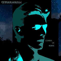 Sebwahwah - Cumbia De Bowie -