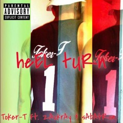 Heel Turn Ft. ZackCray & Sabatron