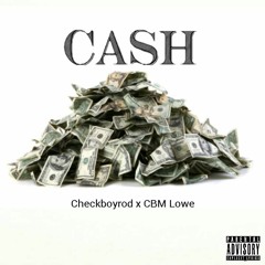 Checkboy16 X Cbm Lowe - Ca$h