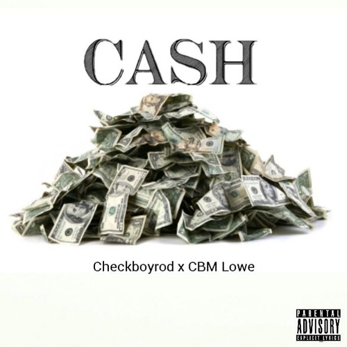 Checkboy16 X Cbm Lowe - Ca$h