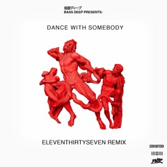 Dance With Somebody (1137 Remix)
