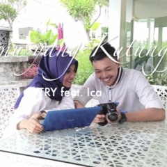 Kamu Yang Ku Tunggu - Afgan Ft Rossa (Cover By TRY Ft Ica)