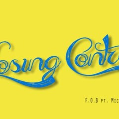 1. Losing Control ft. Michael Zoah