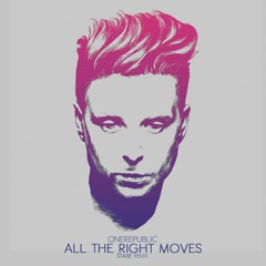 OneRepublic - All The Right Moves (STASE Remix)