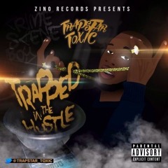 Trapstar Toxic -  It's Hard To See Prod By Paperchase Beats