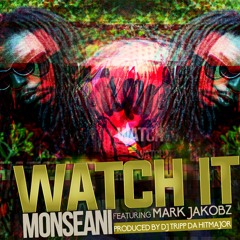 Watch It Feat Mark Jakobz