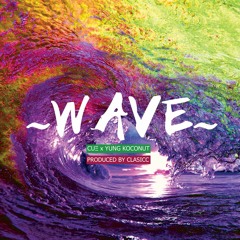 ~wave~  SEAN RHEE x YUNG KOCONUT prod. cLAsiccbeats
