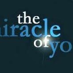 miracle of you