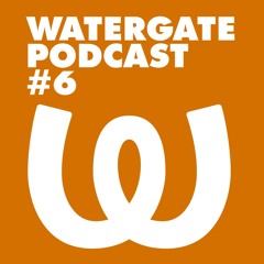 Watergate Podcast #6 - Jimi Jules