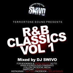 Terrortone Sound Presetns R&b Classics Vol 1 Mixed By Dj Swivo