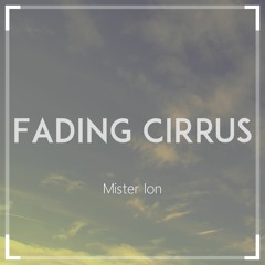 Fading Cirrus