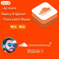 Mere Rashq-E-Qamar tune pahli Nazar  #soundcloud