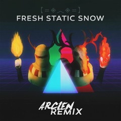 Porter Robinson - Fresh Static Snow (Arcien Bootleg)