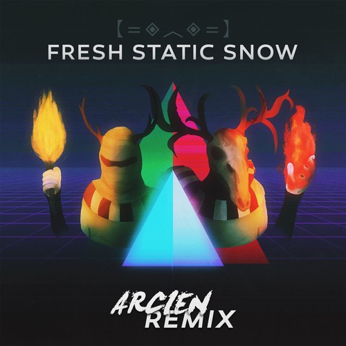 Porter Robinson - Fresh Static Snow (Arcien Bootleg)