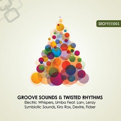 VA - Groove Sounds & Twisted Rhythms Vol. I
