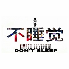 Cyffa Leyenda - Real Niggas Don't Sleep
