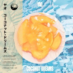 Yao - Coconut Dreams EP Preview Snippets