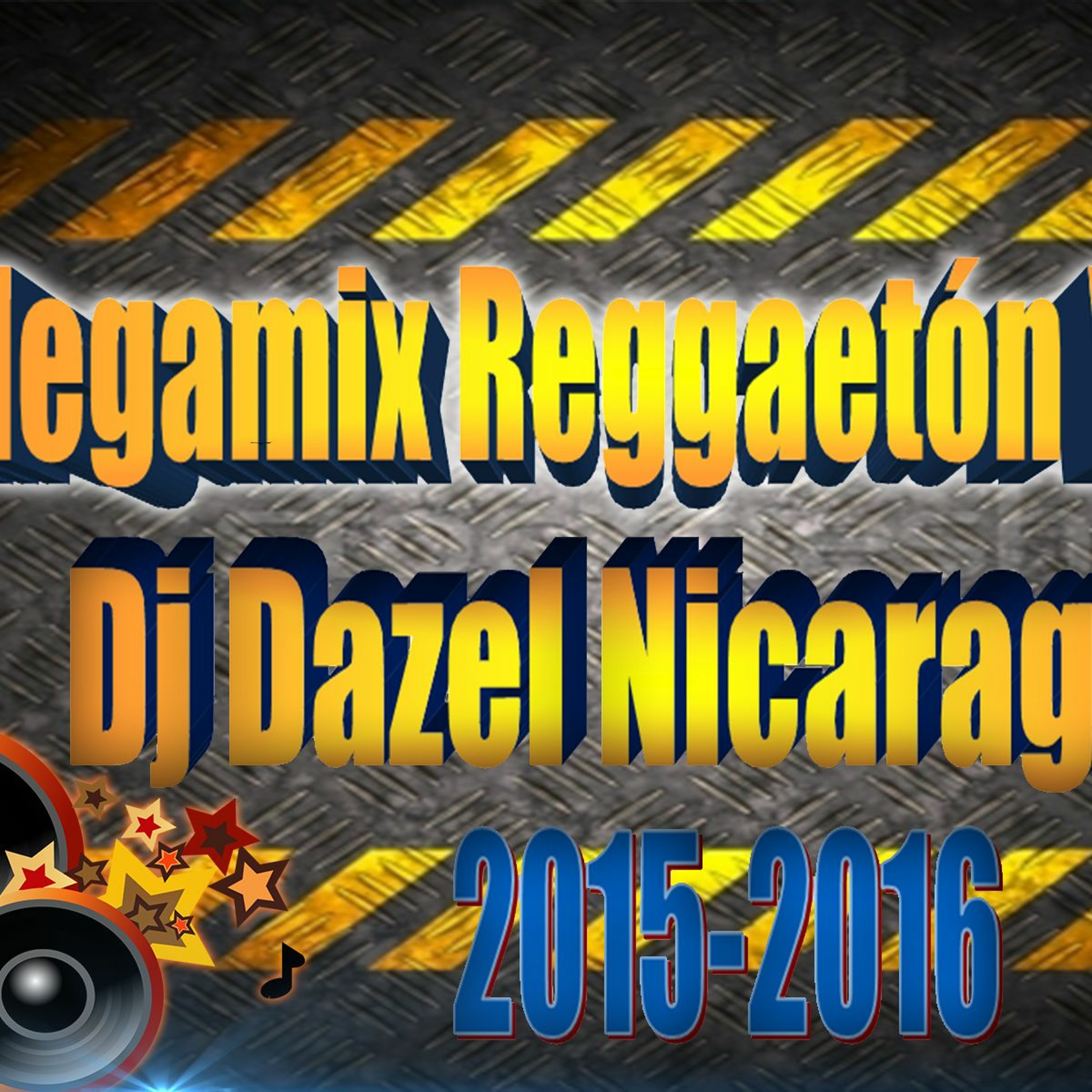 Megamix Reggaetón Vol. 5 Dj Dazel Nicaragua  2016 episode artwork