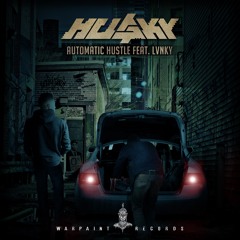 HU$KY - Automatic Hustle (feat. LVNKY) (Original Mix)