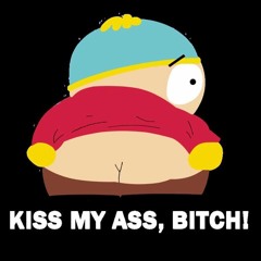 Kiss My Ass - @MarcusMalleus