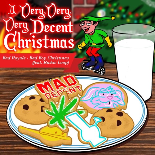 Bad Royale - Bad Boy Christmas (feat. Richie Loop)