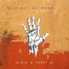 OLWIK & Terri B! - Fight No More