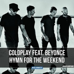 Coldplay feat. Beyonce - Hymn For The Weekend (Piano Cover by Marijan)