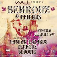 Surreal Flight at Behrouz & Friends at WALL [Art Basel] 12.02.15 (Missing first 20 min)