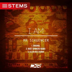Mr Sikuencer - I Am (Kleen Kutz Remix)