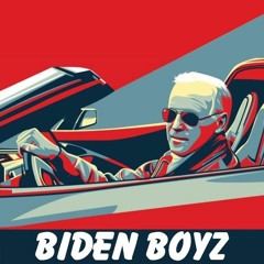 Biden Boyz (Demo)