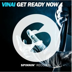 VINAI - Get Ready Now (FREE DOWNLOAD)