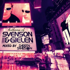 Anthems Of Svenson & Gielen (Mixed by Darren Simpson)