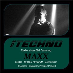 MKE TECHNO RADIO SHOW 091 Featuring MAXX On Method Radio 12 07 2015