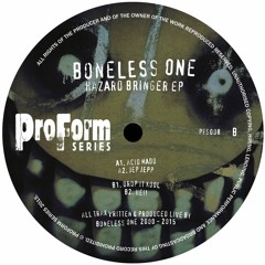 PFS008 Boneless One - Hazard Bringer EP Sampler