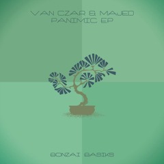 Van Czar, Majed - Panimic (Sirena Remix) {preview} [Bonzai Basiks]
